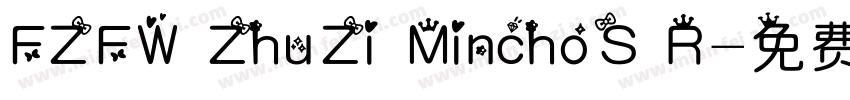 FZFW ZhuZi MinchoS R字体转换